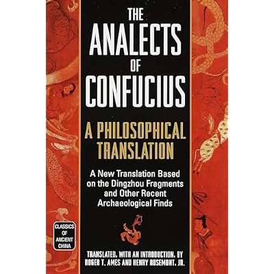 The Analects of Confucius: A Philosophical Translation