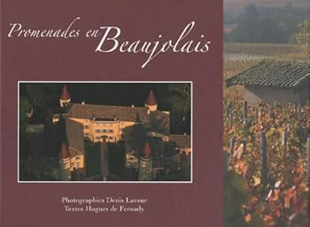Hardcover PROMENADES EN BEAUJOLAIS (French Edition) [French] Book