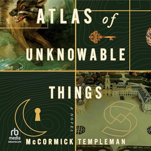 Atlas of Unknowable Things Audiolibro Por McCormick Templeman arte de portada