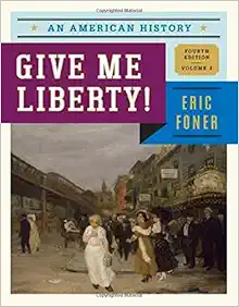Give Me Liberty!: An American History (Fourth Edition) (Vol. 2) book cover