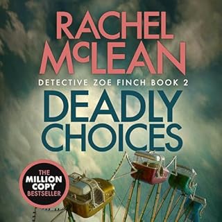 Deadly Choices Audiolibro Por Rachel McLean arte de portada