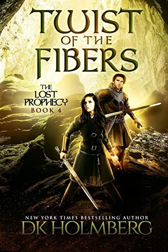 Twist of the Fibers (The Lost Prophecy)