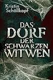  Das Dorf der Schwarzen Witwen