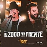  De 2000 pra Frente, Vol. 01
