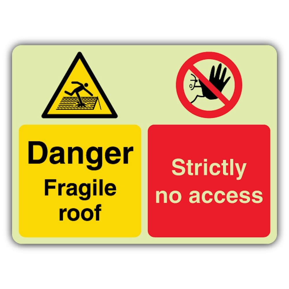 V Safety Glow In The Dark Danger Fragile Roof - Señal de doble icono - Strictly No Access - 800 x 600 mm - Hecho de plástico rígido de doble brillo - Señalización de advertencia de peligro - Fabricado