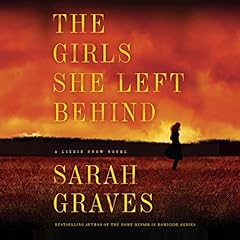 The Girls She Left Behind Audiolibro Por Sarah Graves arte de portada