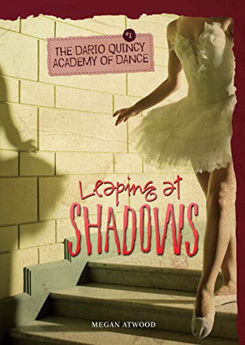 Leaping at Shadows (The Dario Quincy Academy of Dance Book 1)