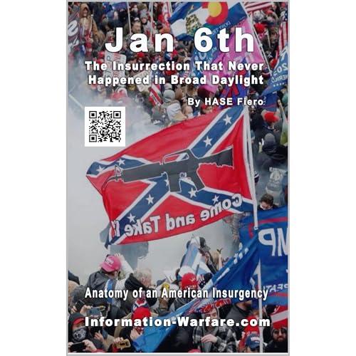Jan 6th: The Insurrection That Never Happened in Broad Daylight Audiolibro Por HASE Fiero arte de portada