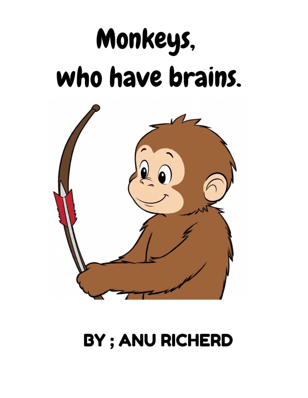 Monkeys, who have brains
