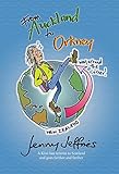 From Auckland to Orkney: A Kiwi lass returns to Scotland and goes further and farther (English Edition)