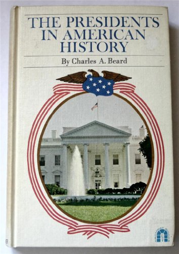 Presidents In American History, The B000JRCCIC Book Cover