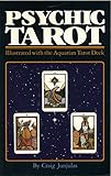 Psychic Tarot: Illustrated With the Aquarian Tarot Deck