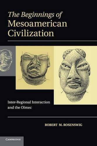 The Beginnings of Mesoamerican Civilization:...
