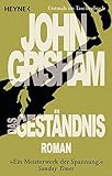 Das Geständnis: Roman - John Grisham