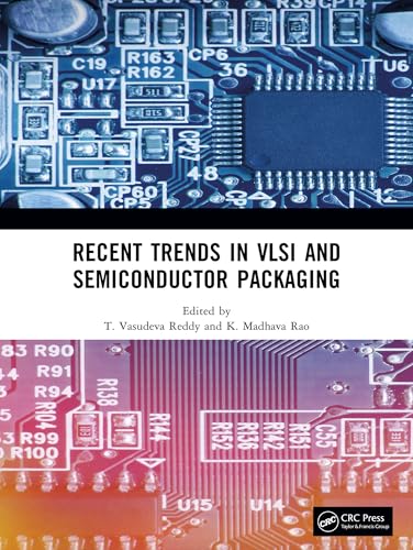Recent Trends in VLSI and Semiconductor Packaging (English Edition)