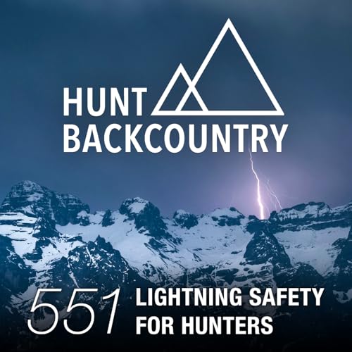551 | Lightning Safety for Hunters