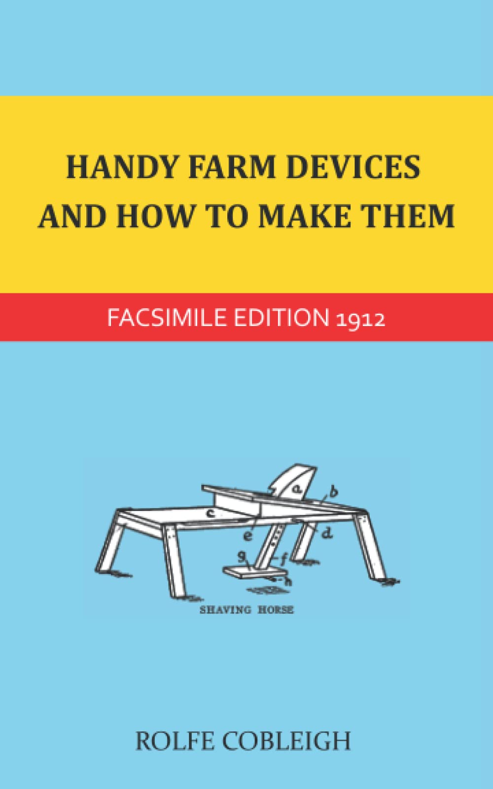 Amazon | Handy Farm Devices and How to Make Them | Cobleigh