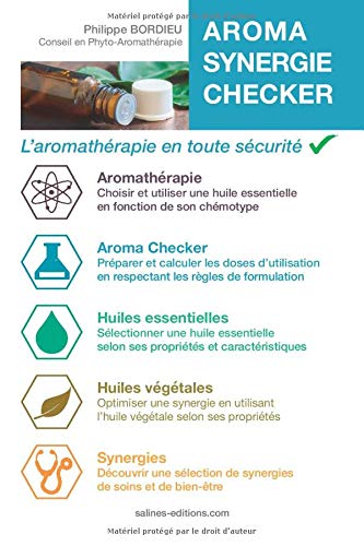 Aroma Synergie Checker: L'aromathérapie en toute sécurité