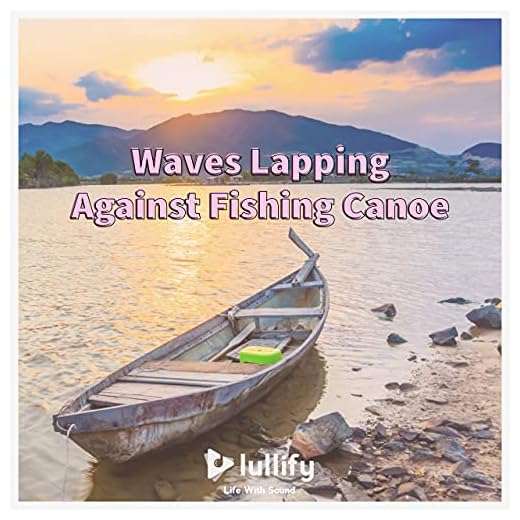Waves Lapping Against Fishing Canoe