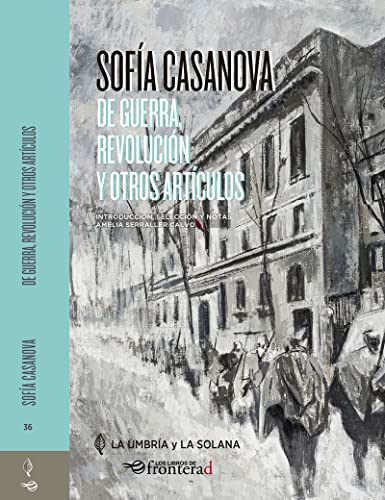 De guerra, revolución y otros artículos (COLECCION COEDICIONES)