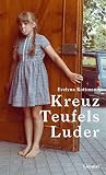 Cover zum Buch Kreuz Teufels Luder