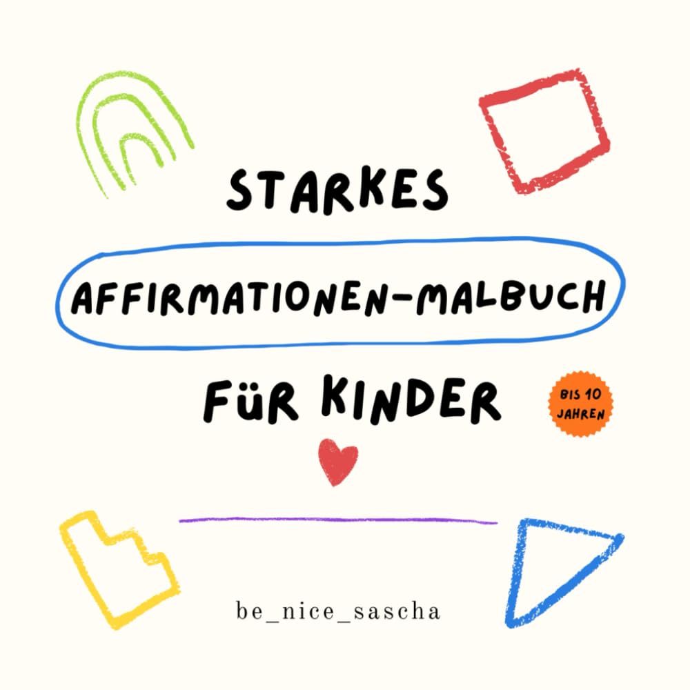 Starkes Affirmationen-Malbuch für Kinder