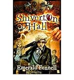 Shiverton Hall by Fennell, Emerald ( AUTHOR ) Jan-03-2013 Paperback