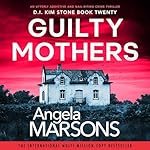 Cover of Guilty Mothers