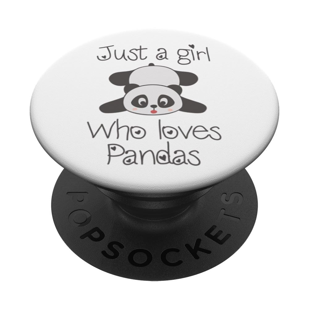 PopSockets Just A Girl Who Loves Pandas Cool Funny Cute Panda Animal PopSockets PopGrip: Swappable Grip for Phones & Tablets