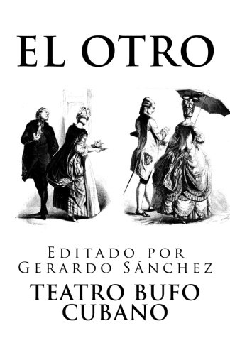 El Otro: Teatro Bufo Cubano