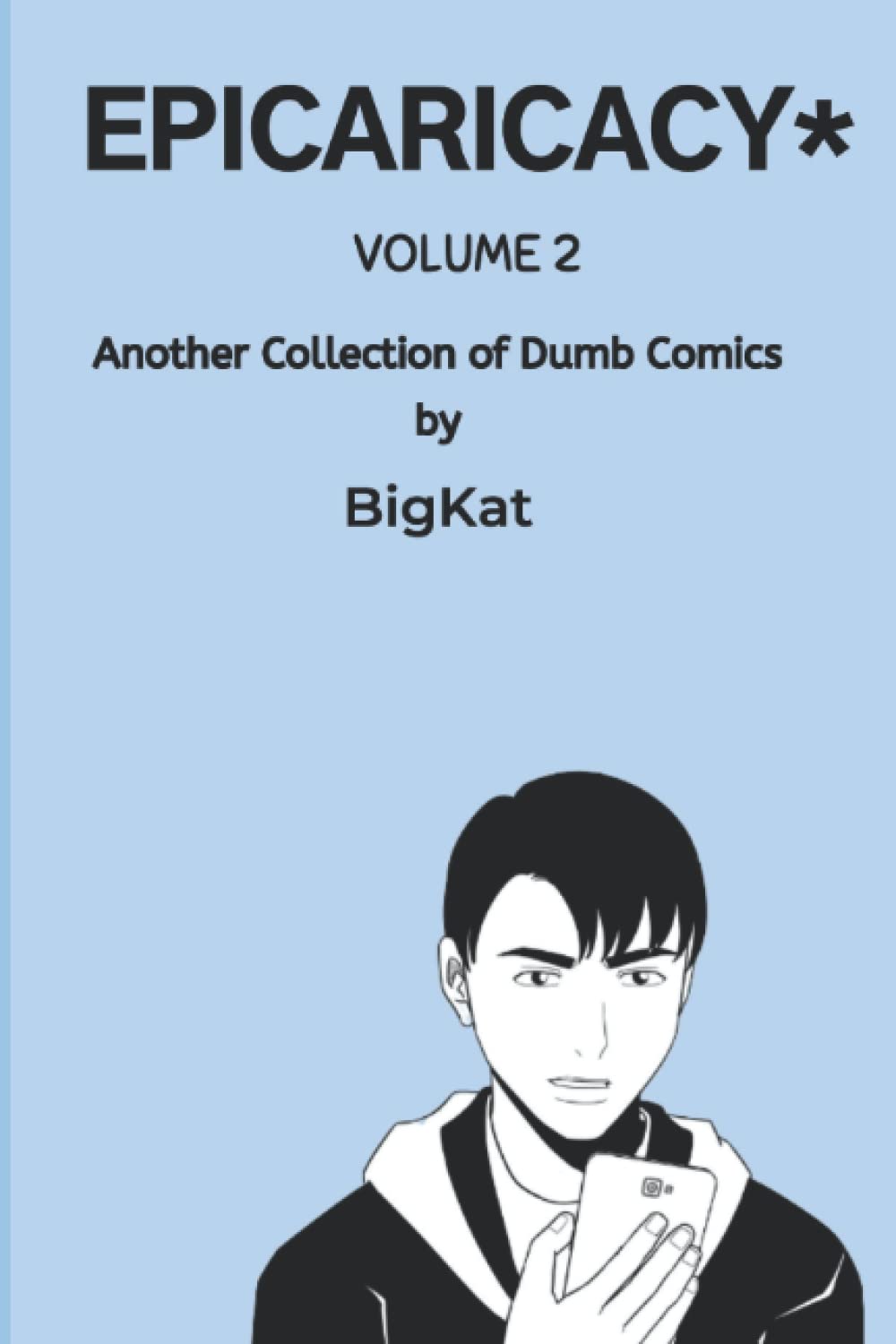 EPICARICACY*: Volume 2