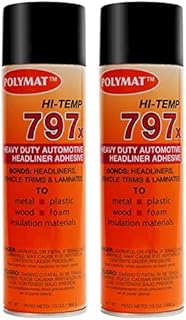 2 20oz Cans (13oz net/can): Polymat 797 Hi-Temp Spray Glue Adhesive: Industrial Grade High Temperature Glue, Heat and Water Resistant Spray Adhesive for Automotive Headliner and Other Applications