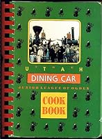 The Utah Dining Car 0961345306 Book Cover