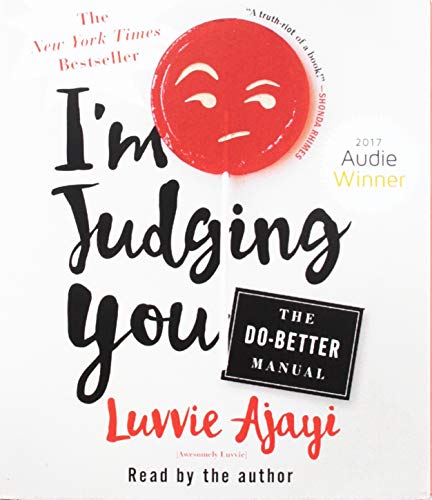 I'm Judging You: The Do-Better Manual 1427299323 Book Cover