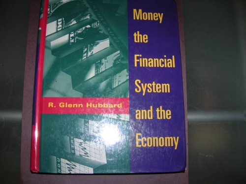 Money, the Financial System, and the Economy 0201547082 Book Cover