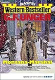  G. F. Unger Western-Bestseller 2391 - Western: Montana-Marshal