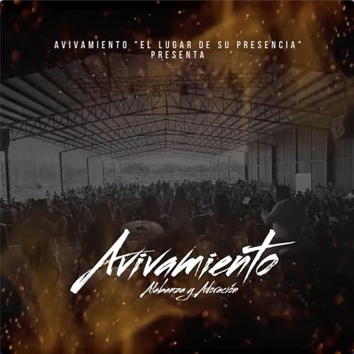 Avivamiento el lugar de su Presencia