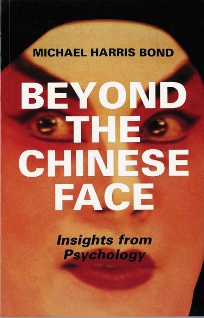 Beyond the Chinese Face: Insights from Psychology