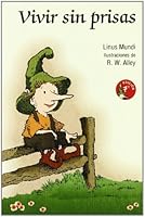 Vivir sin prisas 842851965X Book Cover