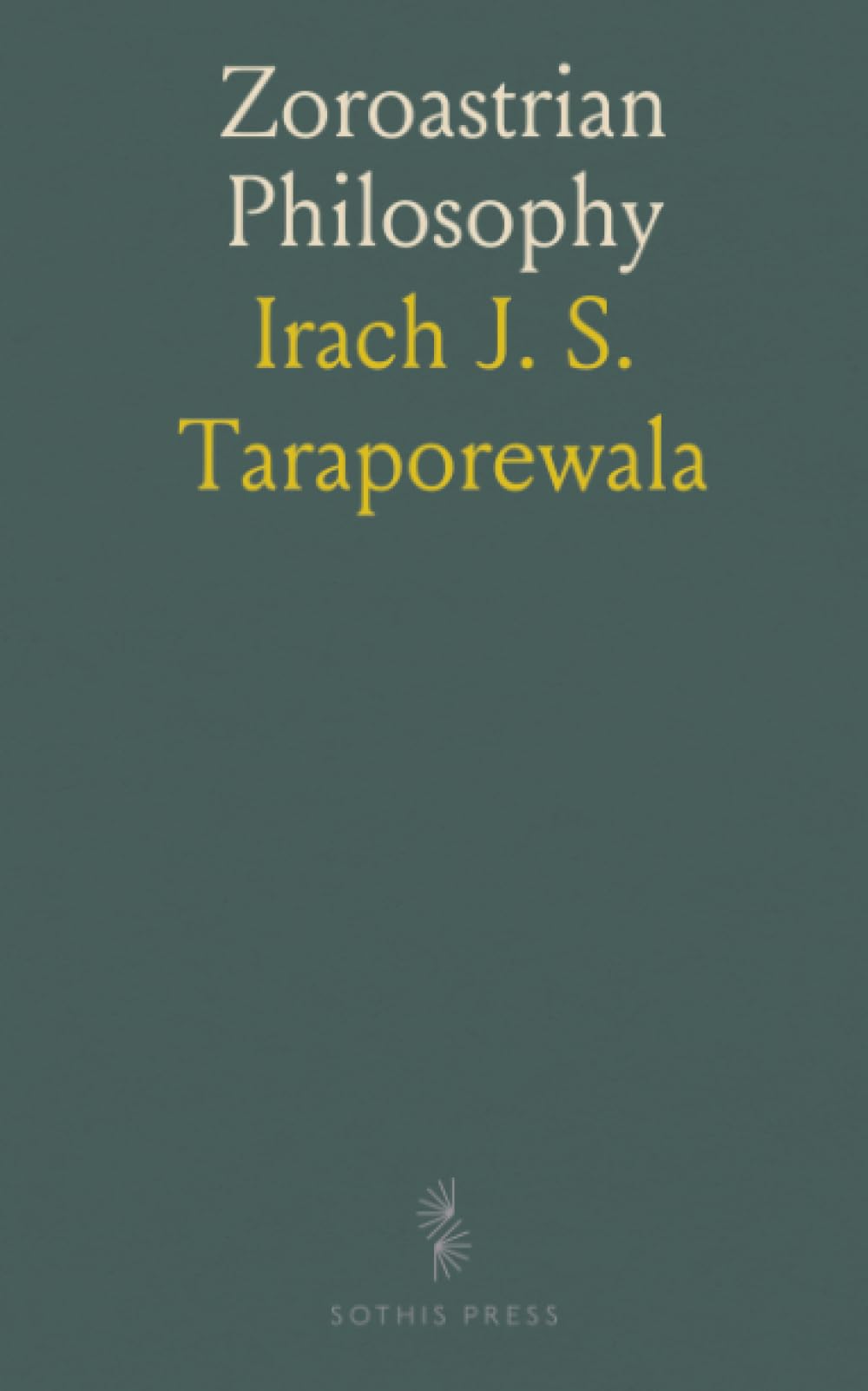 Zoroastrian Philosophy