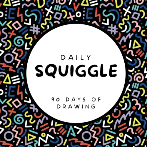 Daily Squiggle - 90 Days of drawing book. Puzzle solving and creativity for kids and adults.
