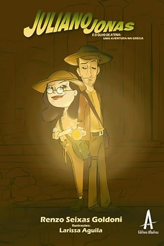 Juliano Jonas e o olho de Atena: Uma aventura na Grécia