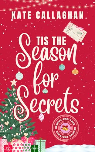 ’Tis the Season of Secrets: A Magical Holiday Romance: A heartwarming winter romance of family secrets, second chances, and Christmas magic (Village Of Yule)
