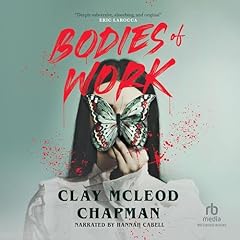 Bodies of Work Audiolibro Por Clay McLeod Chapman arte de portada