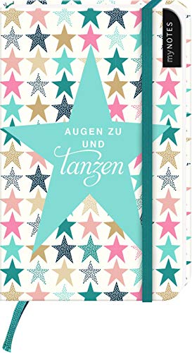myNOTES Notizbuch A6: Augen zu und tanzen