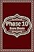 Phase 10 Score Sheet: Perfect Scoresheet Record Book | Phase Ten Card Game | Phase Ten Dice Game | Phase 10 Card Game Score Pads