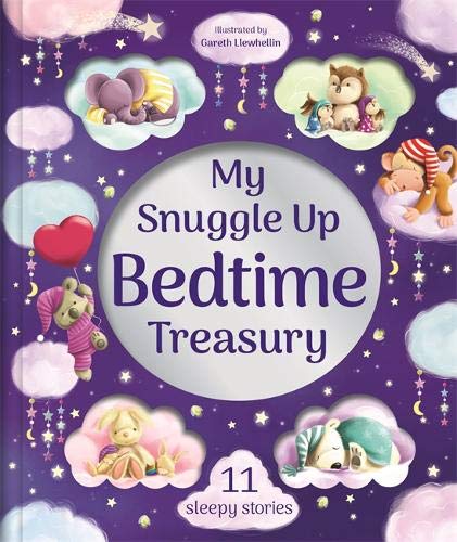 My Snuggle Up Bedtime Treasury (Storytime Treasury)