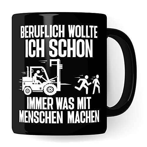 Lagerist Tasse mit Spruch lustig Staplerfahrer Geschenk Gabelstapler-Fahrer Kaffee-Becher böser Humor Kaffeebecher Lagerarbeiter Lagerlogistiker Geschenkidee (Schwarz)