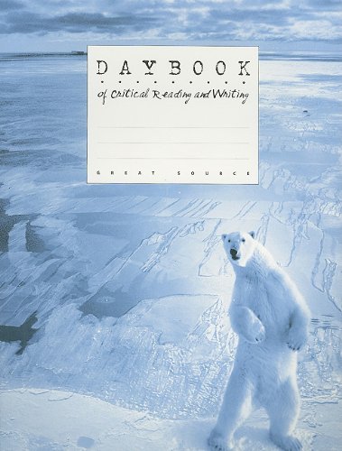 Great Source Daybooks: Critical Reading and Writing Student Edition Grade 4