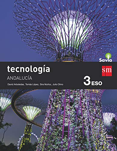 Tecnología. 3 ESO. Savia. Andalucía - 9788413184340
